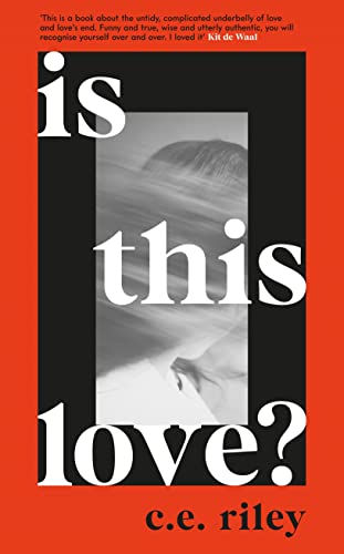Is This Love?: Longlisted for the 2023 Polari First Book Prize von Serpent's Tail
